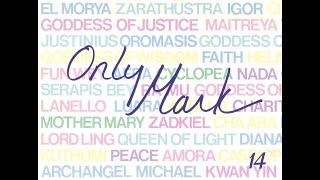 «Only Mark – 14» (219-221) (Sanat Kumara, Archangel Chamuel, Pallas Athena)