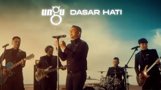Ungu - Dasar Hati | Official Music Video