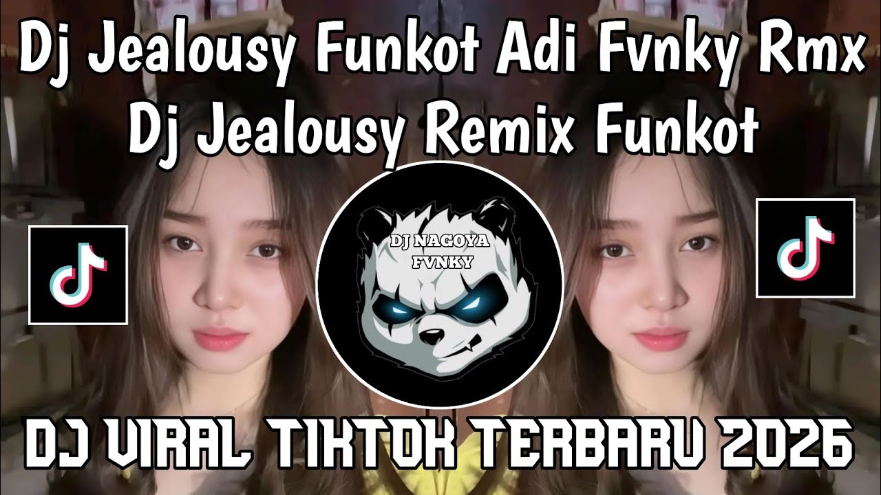 DJ JEALOUSY FUNKOT ADI FVNKY REMIX || DJ JEALOUSY REMIX FUNKOT VIRAL TIKTOK TERBARU 2026 