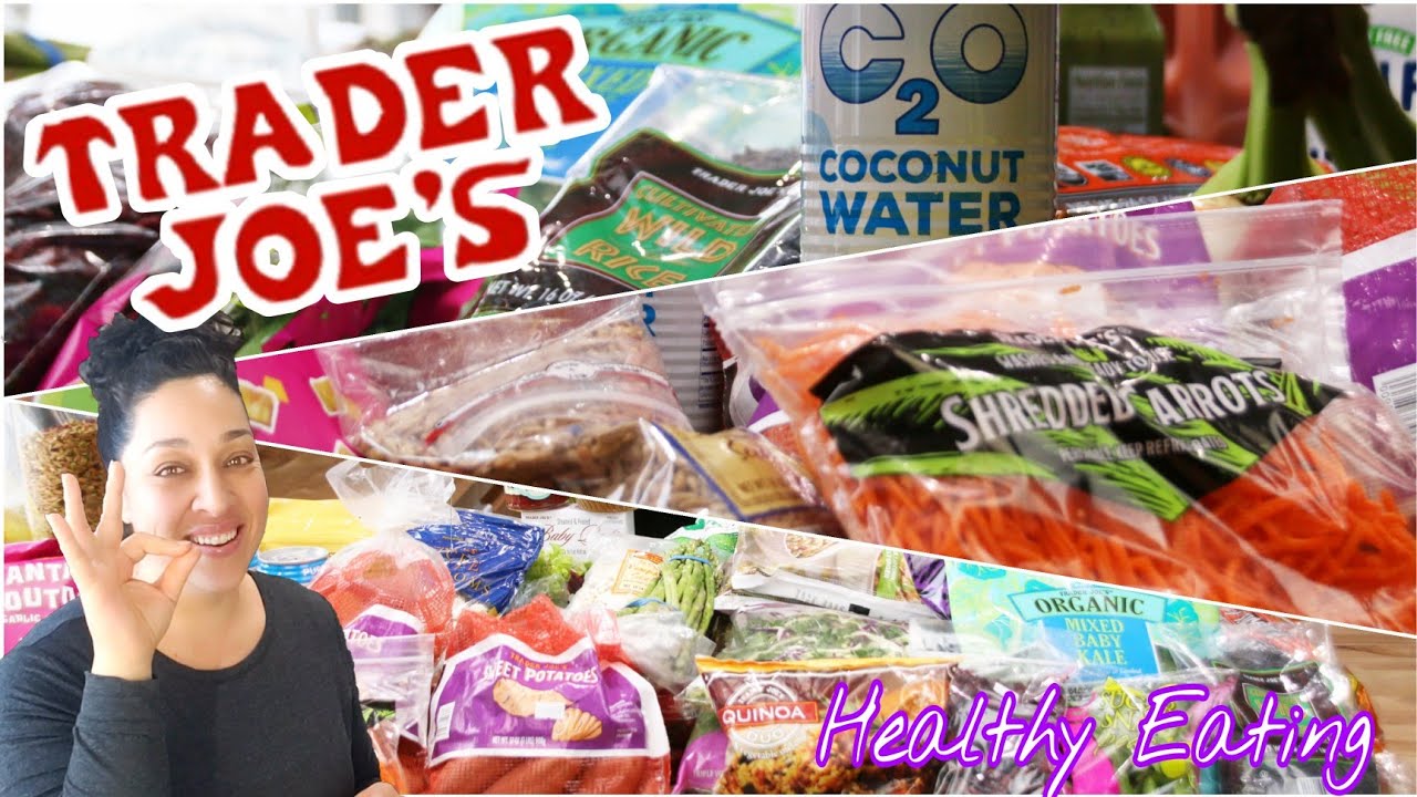 Trader Joe's Grocery Haul | Healthy Lifestyle