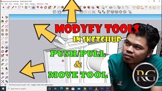 SKETCHUP TUTORIALS NEW USER | PUSH PULL AND MOVE TOOLS VIDEO 3 ( TAGALOG )