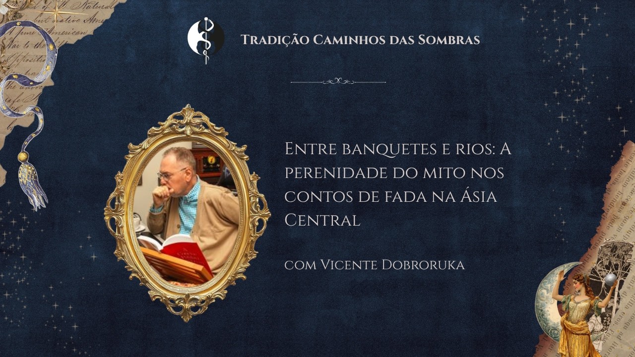 Entre banquetes e rios: A perenidade do mito nos contos de fada na Ásia Central