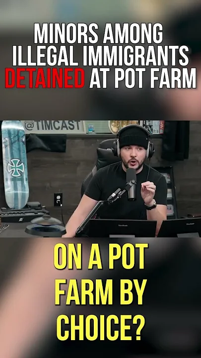 Minors Among Illegal Immigrants DETAINED At Pot Farm