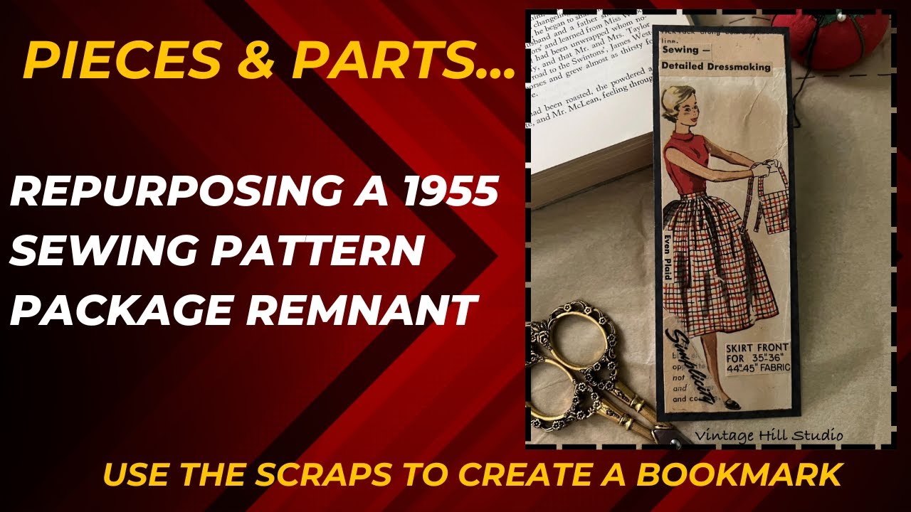 Vintage 1955 Sewing Pattern Remnants Bookmark - video tutorial
