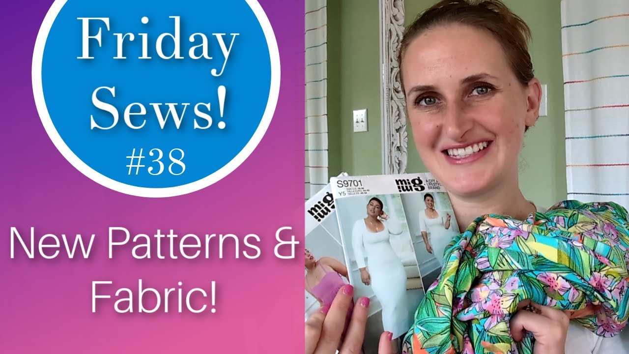 New Fabric & New Patterns! #FridaySews Sewing Progress - YouTube