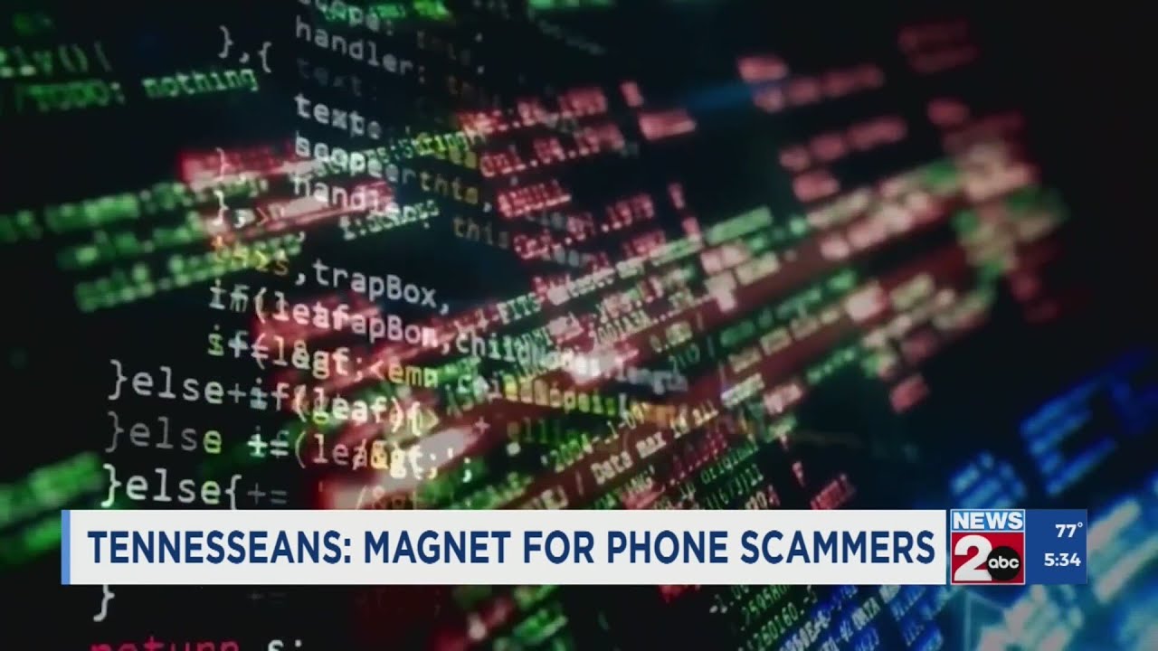 Tennessee is a magnet for phone scammers, report finds | Your Wallet Nashville