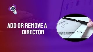 How to change a Company Director | Adding or removing company director