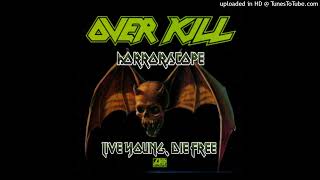 Overkill - Live Young, Die Free (Album Version)