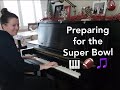 Preparing for the Super Bowl 2022