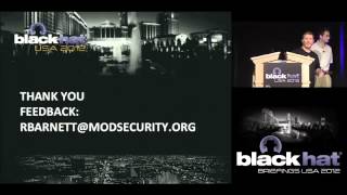 Black Hat USA 2012 - ModSecurity as Universal Cross-Platform Web Protection Tool