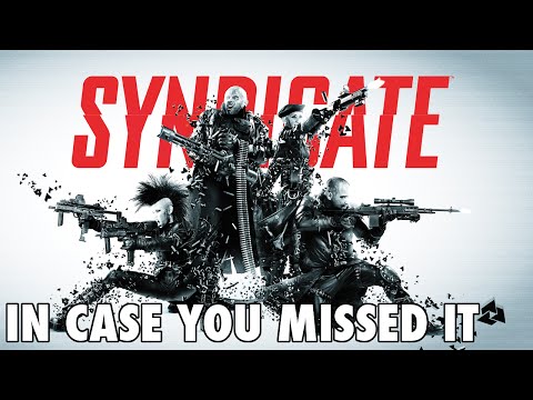 Syndicate (360) Review - In Case You Missed It