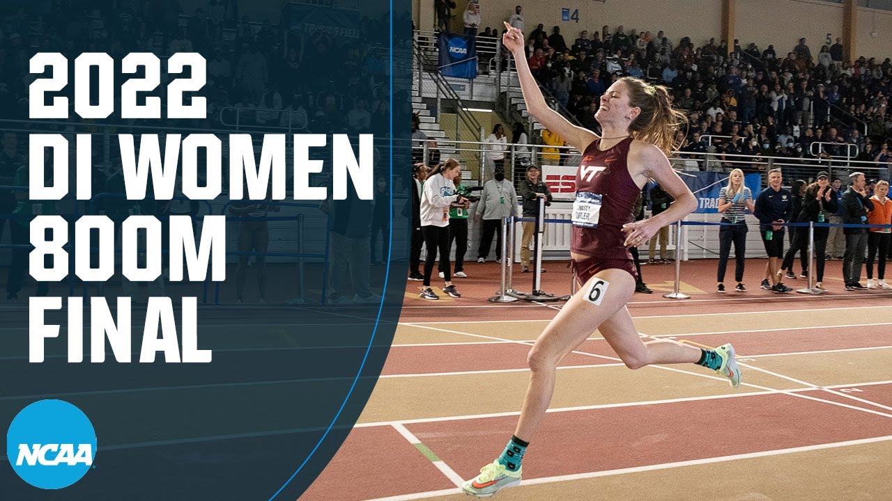 Womens 800m - 2022 NCAA Indoor Track and Field Championships