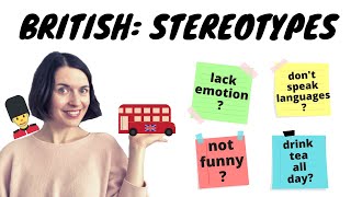 Stereotypes about British people: are they true?