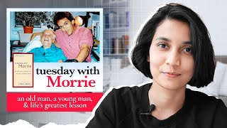 Tuesdays with Morrie by Mitch Albom (a must read book) | KKS