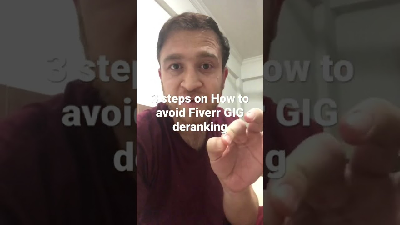 3 steps to prevent Fiverr GIG deranking