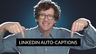 How to add and edit automatic captions on Linkedin screenshot 3