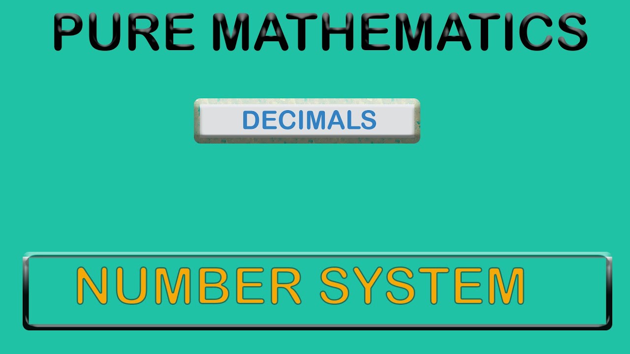 Decimal-Introduction (Basics)- Types - Place value - Conversion advance