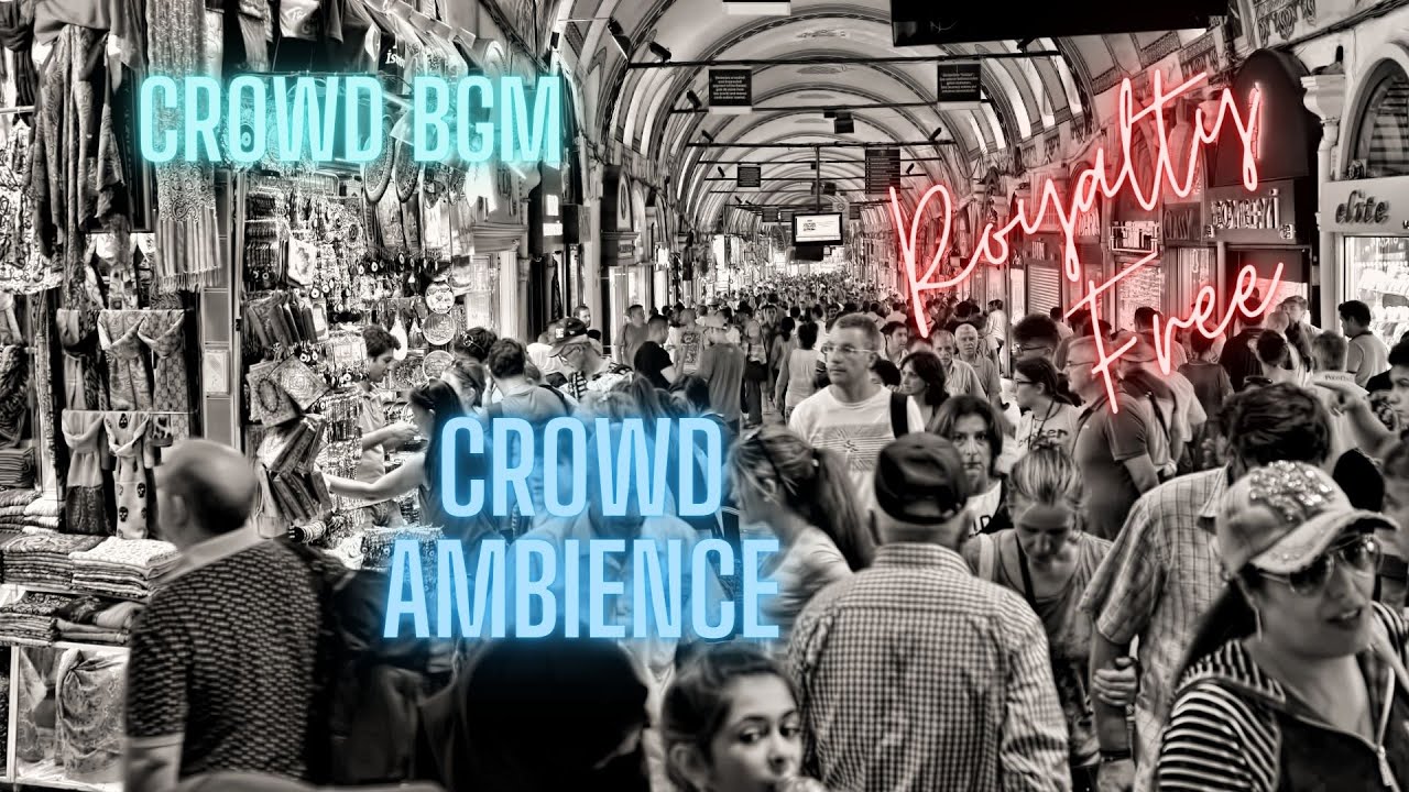 12 Crowd Ambience BGM Royalty Free Copyright Free Background