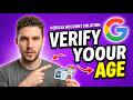 How to Verify Your Age on Google Account (2026)
