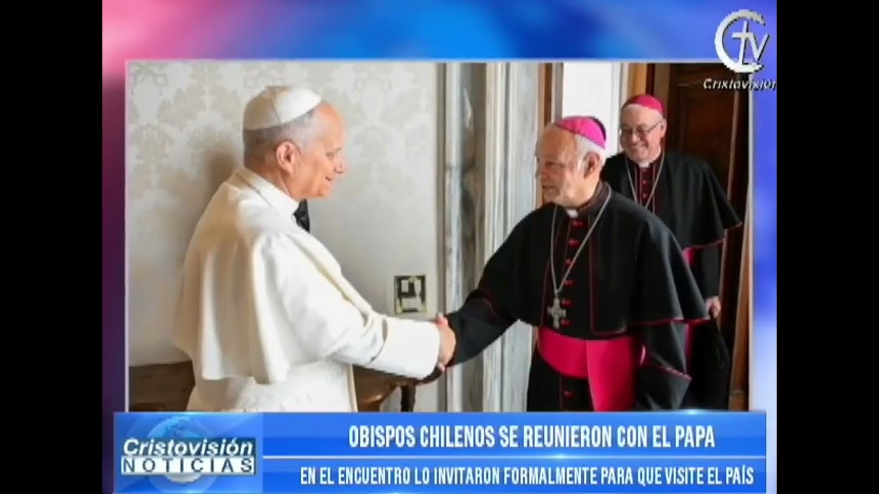 Obispos chilenos invitaron al Papa León XIV a visitar el país