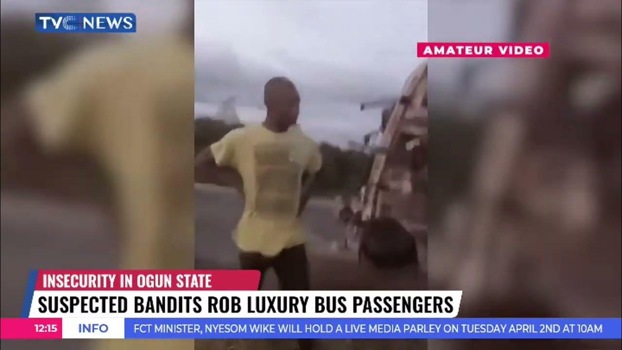 No Casualty Reported As Suspected Bandits Attack Passengers Of Luxury Bus In Ogun State