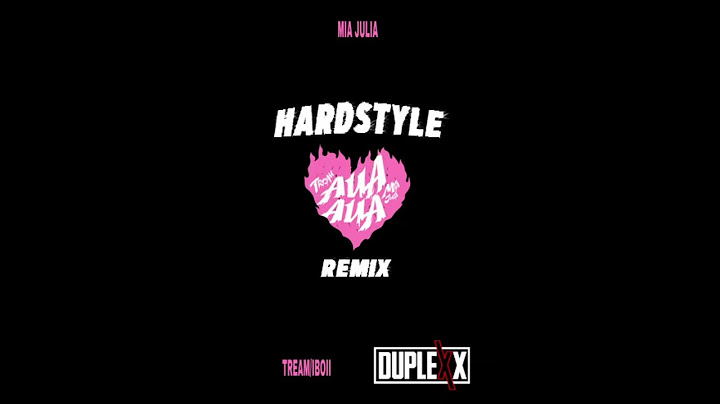 TREAM, Mia Julia - HERZBLATT (AUA AUA) HARDSTYLE BOOTLEG