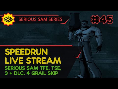 Видео: SERIOUS SAM TFE, TSE, BFE, JOTN & 4 GRAIL SKIP - SpeedRun - БЫСТРОЕ ПРОХОЖДЕНИЕ ТРЕХ ИГР! #45 [LIVE]