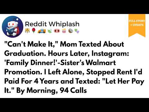 Parents Skipped My Graduation For Sister's Promotion  I Stopped Paying Their Rent Reddit Stories