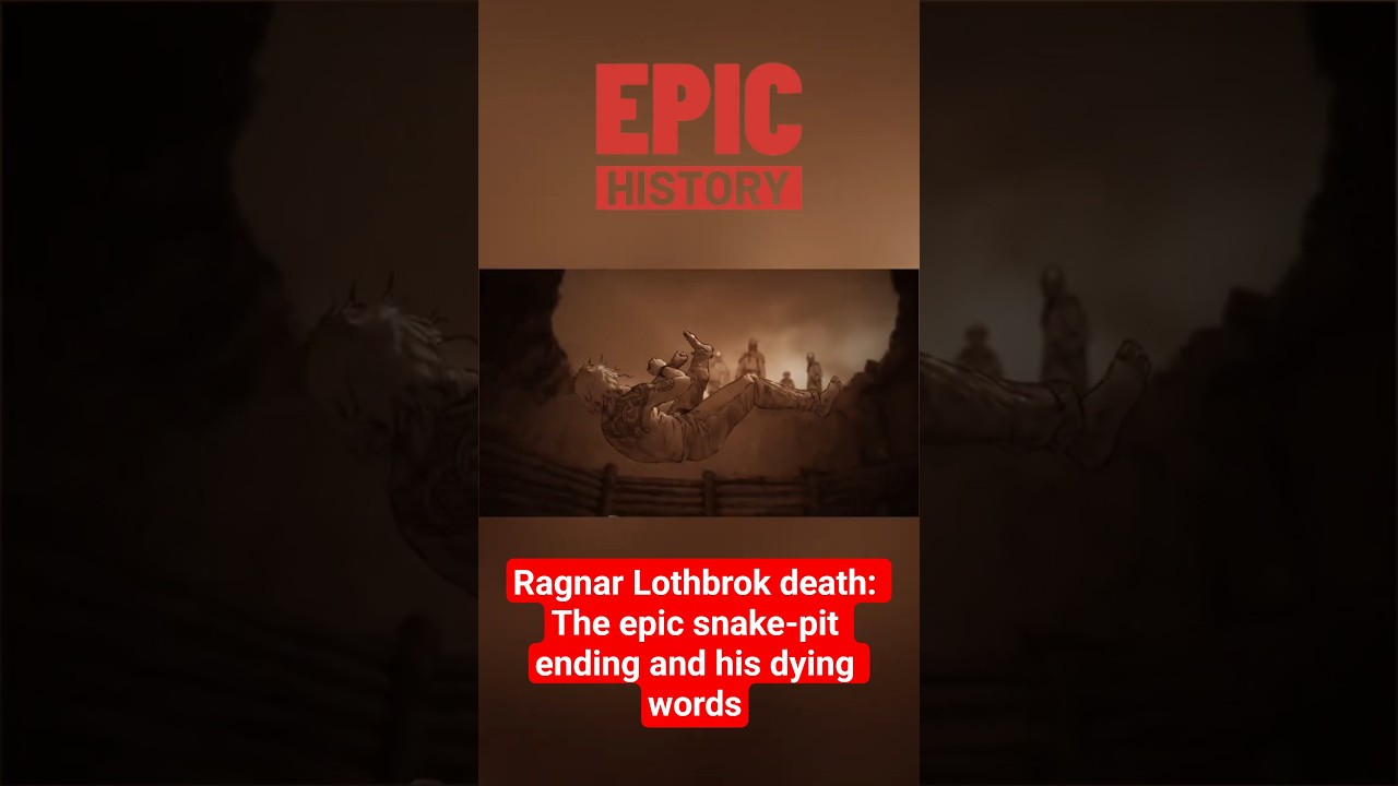 Ragnar Lothbrok death: The epic snake-pit ending and his dying words