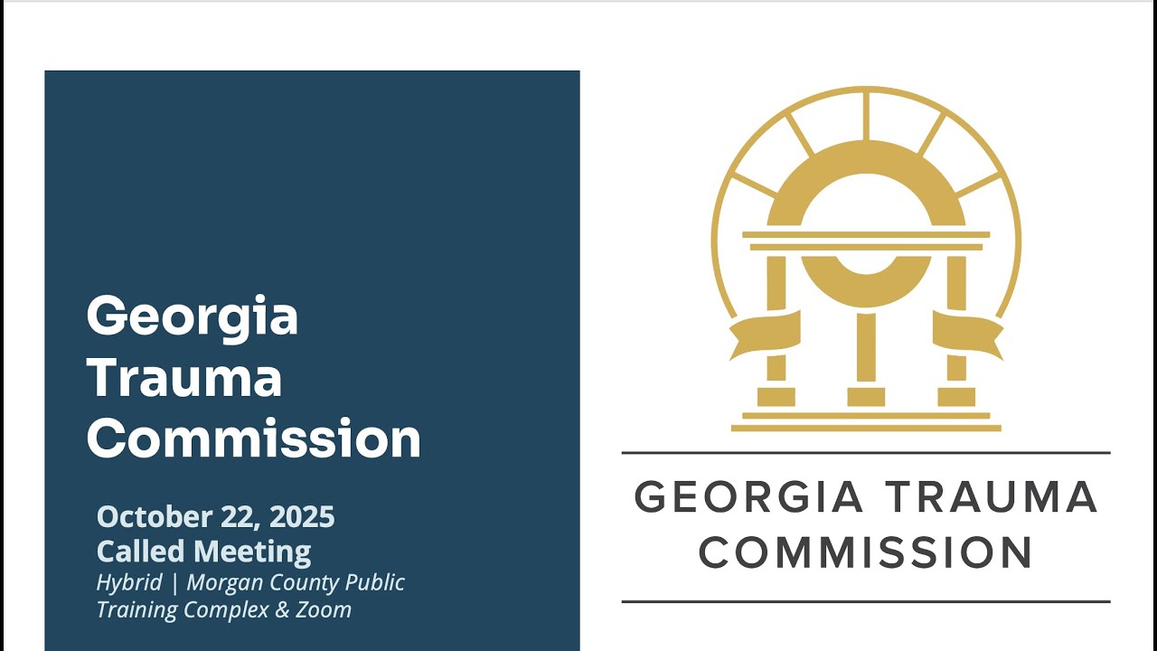 October 22, 2025 | Called Georgia Trauma Commission Meeting