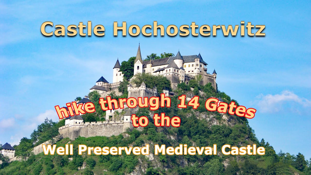 This Medieval Castle in Austria, with 14 Gates, is Well Preserved