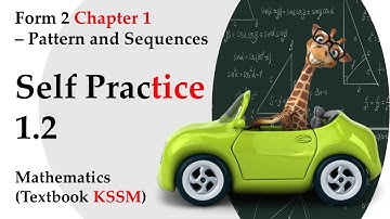 KSSM Form 2 Mathematics Chapter 1 | Self Practice 1.2 | Patterns and Sequences