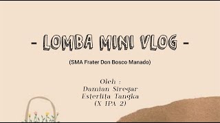 Lomba Mini Vlog - Smater Dobos manado