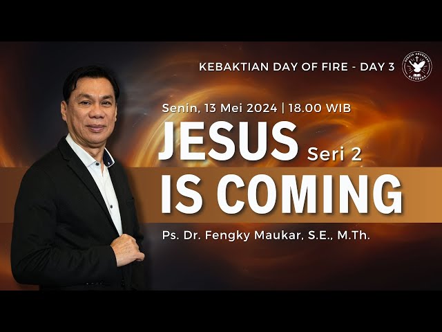 Kebaktian Day Of Fire - Day 3 | Jemaat Online Gereja BEST | Ps. Fengky M. | Jesus Is Coming - Seri 2 class=