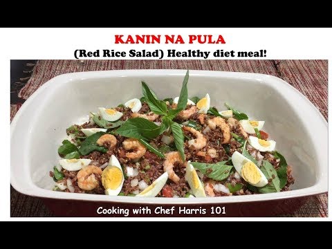 Kanin na Pula (Red Rice Salad) : Cooking with Chef Harris 101