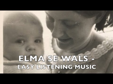 ELMA SE WALS (Easy Listening Music)