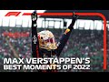 The Very Best Of Max Verstappen In 2022!