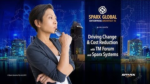 Driving Change and Cost Reduction with TM Forum and Sparx Systems