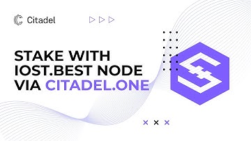 Stake with IOST.BEST NODE via Citadel.one in 20 seconds