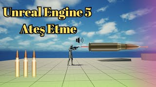 Unreal Engine 5 Ateş Etme Bölüm 3 (tps Shooter) screenshot 5