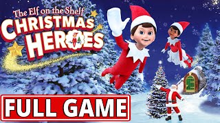 The Elf on the Shelf: Christmas Heroes - FULL GAME walkthrough | Longplay