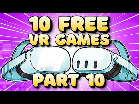Free VR Games on Quest 2 and Quest 3 - Part 10