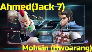 Tekken 7 Ahmad Jack-7 Vs Mohsin Shoter Hwoarang