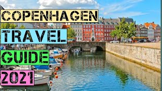 Copenhagen Travel Guide 2021 - Best Places to Visit in Copenhagen Denmark in 2021