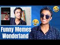 Funny Memes Wonderland