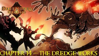 Darksiders Genesis Chapter 14 Apocalyptic - The Dredge Works