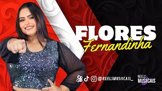 Fernandinha - FLORES (MÚSICA INÉDITA)