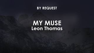 My Muse | Leon Thomas