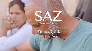 The SAZ Collection - Yılmaz Çelik - Ax Sano Sano