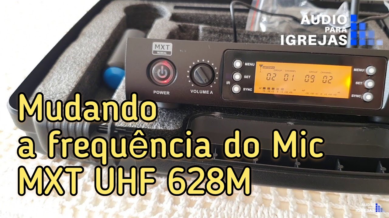 Mudando a frequência do Mic  MXT UHF 628M